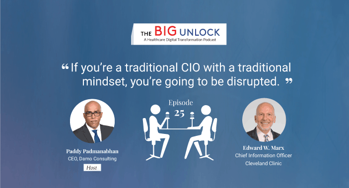If you’re a traditional CIO with a traditional mindset, you’re going to be disrupted