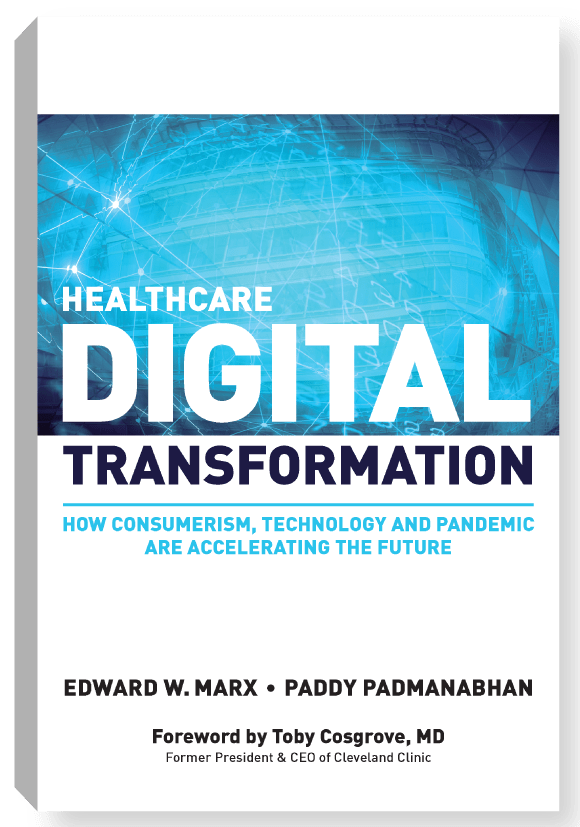 Healthcare-Digital-Transformation-Book-by-Paddy-Padmanabhan & EDWard.W.Marx